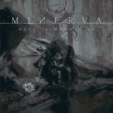 Minerva (CHL) : Hell Is Within Us